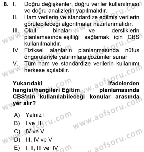 Coğrafi Bilgi Sistemlerinin Kullanım Alanları 2 Dersi 2023 - 2024 Yılı (Final) Dönem Sonu Sınav Soruları 8. Soru
