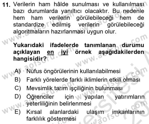 Coğrafi Bilgi Sistemlerinin Kullanım Alanları 2 Dersi 2023 - 2024 Yılı Yaz Okulu Sınav Soruları 11. Soru