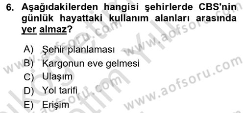 Coğrafi Bilgi Sistemlerinin Kullanım Alanları 2 Dersi 2023 - 2024 Yılı Yaz Okulu Sınav Soruları 6. Soru