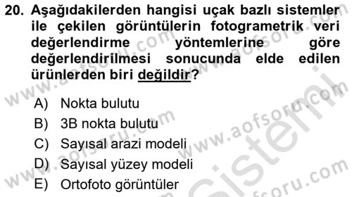 Coğrafi Bilgi Sistemlerinin Kullanım Alanları 2 Dersi 2024 - 2025 Yılı (Vize) Ara Sınav Soruları 20. Soru