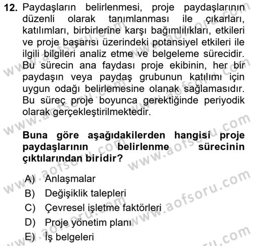 Cbs’de Proje Tasarımı ve Yönetimi Dersi 2022 - 2023 Yılı (Vize) Ara Sınav Soruları 12. Soru