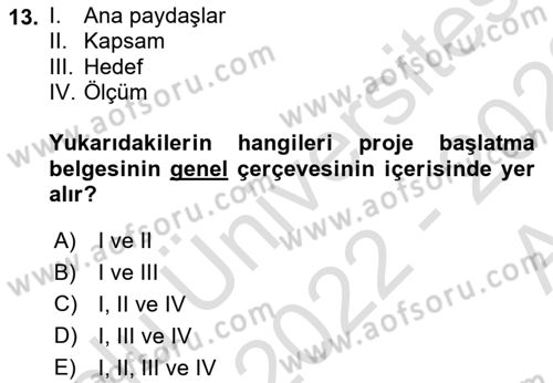 Cbs’de Proje Tasarımı ve Yönetimi Dersi 2022 - 2023 Yılı (Vize) Ara Sınav Soruları 13. Soru
