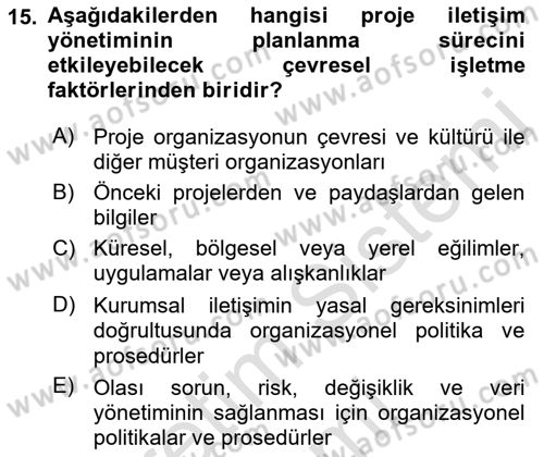 Cbs’de Proje Tasarımı ve Yönetimi Dersi 2022 - 2023 Yılı (Vize) Ara Sınav Soruları 15. Soru