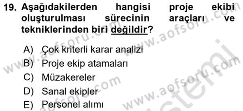 Cbs’de Proje Tasarımı ve Yönetimi Dersi 2022 - 2023 Yılı (Vize) Ara Sınav Soruları 19. Soru
