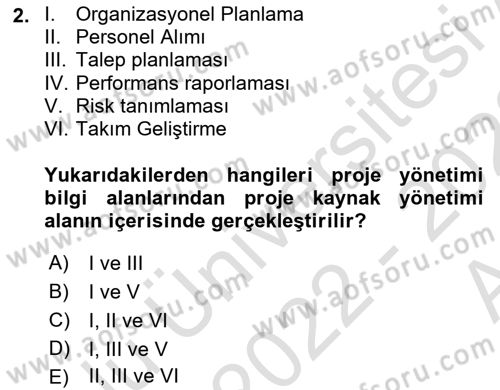 Cbs’de Proje Tasarımı ve Yönetimi Dersi 2022 - 2023 Yılı (Vize) Ara Sınav Soruları 2. Soru