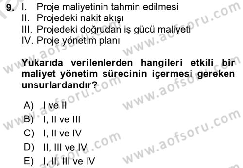 Cbs’de Proje Tasarımı ve Yönetimi Dersi 2022 - 2023 Yılı (Final) Dönem Sonu Sınav Soruları 9. Soru
