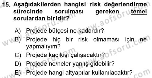 Cbs’de Proje Tasarımı ve Yönetimi Dersi 2022 - 2023 Yılı Yaz Okulu Sınav Soruları 15. Soru