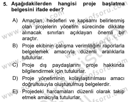 Cbs’de Proje Tasarımı ve Yönetimi Dersi 2022 - 2023 Yılı Yaz Okulu Sınav Soruları 5. Soru