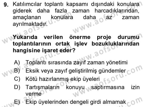 Cbs’de Proje Tasarımı ve Yönetimi Dersi 2022 - 2023 Yılı Yaz Okulu Sınav Soruları 9. Soru