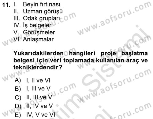 Cbs’de Proje Tasarımı ve Yönetimi Dersi 2023 - 2024 Yılı (Vize) Ara Sınav Soruları 11. Soru