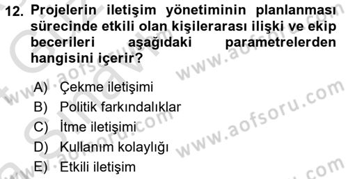 Cbs’de Proje Tasarımı ve Yönetimi Dersi 2023 - 2024 Yılı (Vize) Ara Sınav Soruları 12. Soru