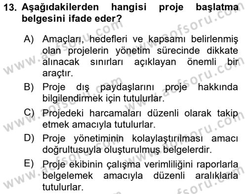 Cbs’de Proje Tasarımı ve Yönetimi Dersi 2023 - 2024 Yılı (Vize) Ara Sınav Soruları 13. Soru