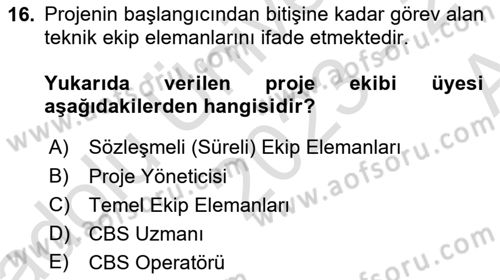 Cbs’de Proje Tasarımı ve Yönetimi Dersi 2023 - 2024 Yılı (Vize) Ara Sınav Soruları 16. Soru