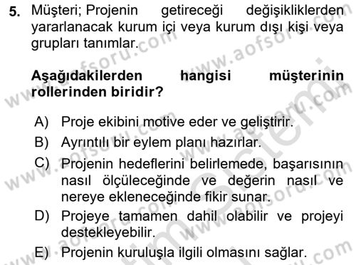 Cbs’de Proje Tasarımı ve Yönetimi Dersi 2023 - 2024 Yılı (Vize) Ara Sınav Soruları 5. Soru
