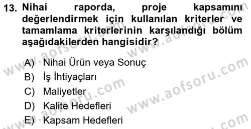 Cbs’de Proje Tasarımı ve Yönetimi Dersi 2023 - 2024 Yılı (Final) Dönem Sonu Sınav Soruları 13. Soru