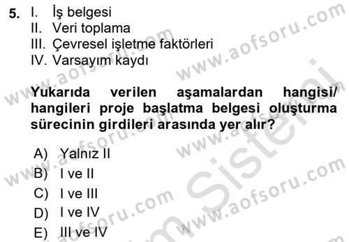 Cbs’de Proje Tasarımı ve Yönetimi Dersi 2023 - 2024 Yılı (Final) Dönem Sonu Sınav Soruları 5. Soru