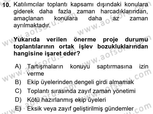 Cbs’de Proje Tasarımı ve Yönetimi Dersi 2023 - 2024 Yılı Yaz Okulu Sınav Soruları 10. Soru