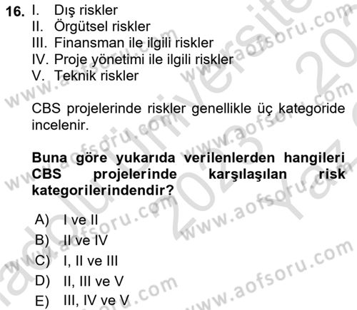 Cbs’de Proje Tasarımı ve Yönetimi Dersi 2023 - 2024 Yılı Yaz Okulu Sınav Soruları 16. Soru
