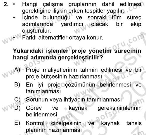 Cbs’de Proje Tasarımı ve Yönetimi Dersi 2023 - 2024 Yılı Yaz Okulu Sınav Soruları 2. Soru