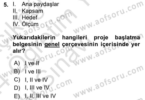 Cbs’de Proje Tasarımı ve Yönetimi Dersi 2023 - 2024 Yılı Yaz Okulu Sınav Soruları 5. Soru