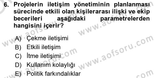 Cbs’de Proje Tasarımı ve Yönetimi Dersi 2023 - 2024 Yılı Yaz Okulu Sınav Soruları 6. Soru