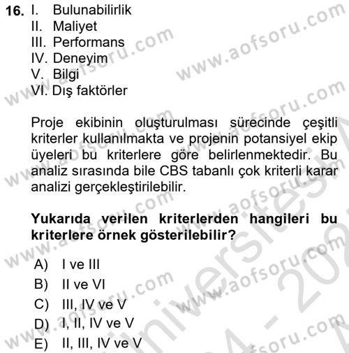 Cbs’de Proje Tasarımı ve Yönetimi Dersi 2024 - 2025 Yılı (Vize) Ara Sınav Soruları 16. Soru