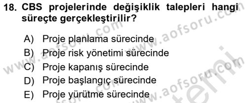 Cbs’de Proje Tasarımı ve Yönetimi Dersi 2024 - 2025 Yılı (Vize) Ara Sınav Soruları 18. Soru