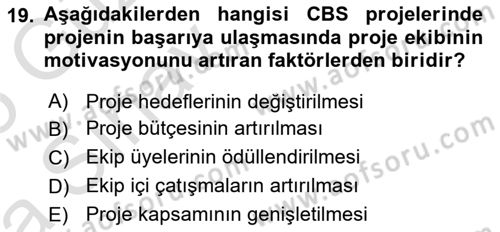 Cbs’de Proje Tasarımı ve Yönetimi Dersi 2024 - 2025 Yılı (Vize) Ara Sınav Soruları 19. Soru