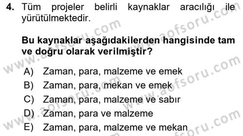 Cbs’de Proje Tasarımı ve Yönetimi Dersi 2024 - 2025 Yılı (Vize) Ara Sınav Soruları 4. Soru