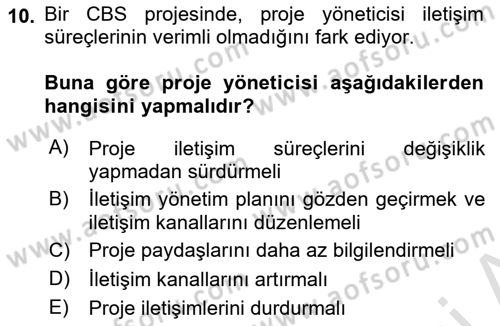 Cbs’de Proje Tasarımı ve Yönetimi Dersi 2024 - 2025 Yılı (Final) Dönem Sonu Sınav Soruları 10. Soru