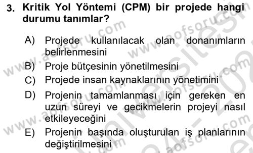 Cbs’de Proje Tasarımı ve Yönetimi Dersi 2024 - 2025 Yılı (Final) Dönem Sonu Sınav Soruları 3. Soru