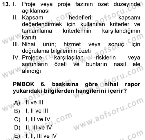 Cbs’de Proje Tasarımı ve Yönetimi Dersi 2024 - 2025 Yılı Yaz Okulu Sınav Soruları 13. Soru