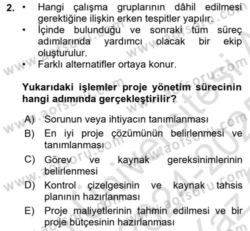 Cbs’de Proje Tasarımı ve Yönetimi Dersi 2024 - 2025 Yılı Yaz Okulu Sınav Soruları 2. Soru