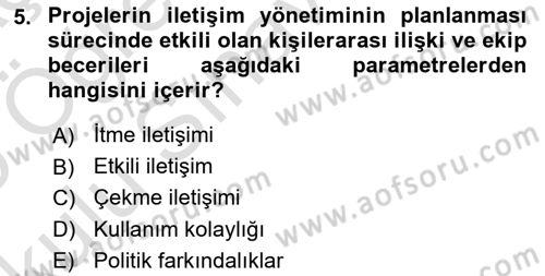 Cbs’de Proje Tasarımı ve Yönetimi Dersi 2024 - 2025 Yılı Yaz Okulu Sınav Soruları 5. Soru