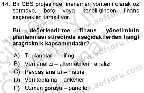 Cbs’de Proje Tasarımı ve Yönetimi Dersi 2025 - 2026 Yılı (Vize) Ara Sınav Soruları 14. Soru