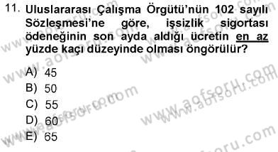 Sosyal Politika Dersi 2012 - 2013 Yılı (Vize) Ara Sınav Soruları 11. Soru