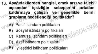 Sosyal Politika Dersi 2012 - 2013 Yılı (Vize) Ara Sınav Soruları 13. Soru