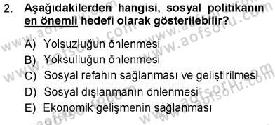 Sosyal Politika Dersi 2012 - 2013 Yılı (Vize) Ara Sınav Soruları 2. Soru