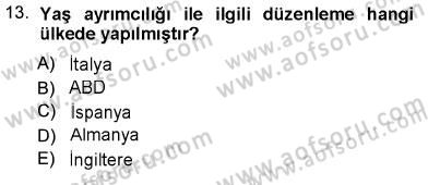 Sosyal Politika Dersi 2012 - 2013 Yılı (Final) Dönem Sonu Sınavı 13. Soru