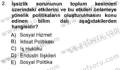 Sosyal Politika Dersi 2012 - 2013 Yılı (Final) Dönem Sonu Sınavı 2. Soru