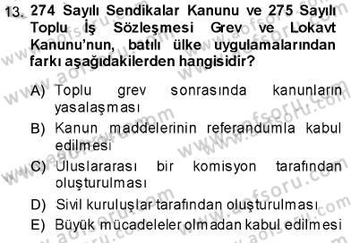 Sosyal Politika Dersi 2013 - 2014 Yılı (Vize) Ara Sınav Soruları 13. Soru