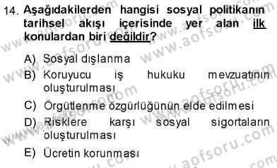 Sosyal Politika Dersi 2013 - 2014 Yılı (Vize) Ara Sınav Soruları 14. Soru