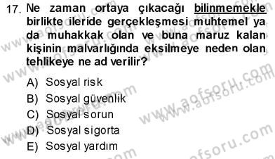 Sosyal Politika Dersi 2013 - 2014 Yılı (Vize) Ara Sınav Soruları 17. Soru