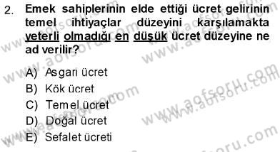 Sosyal Politika Dersi 2013 - 2014 Yılı (Vize) Ara Sınav Soruları 2. Soru