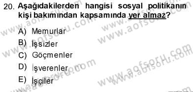 Sosyal Politika Dersi 2013 - 2014 Yılı (Vize) Ara Sınav Soruları 20. Soru