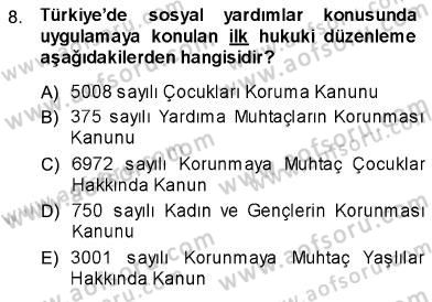 Sosyal Politika Dersi 2013 - 2014 Yılı (Vize) Ara Sınav Soruları 8. Soru