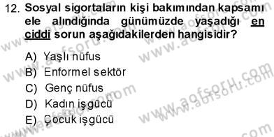 Sosyal Politika Dersi 2013 - 2014 Yılı (Final) Dönem Sonu Sınav Soruları 12. Soru