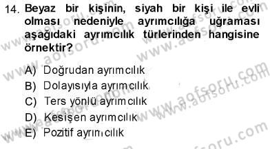 Sosyal Politika Dersi 2013 - 2014 Yılı (Final) Dönem Sonu Sınav Soruları 14. Soru