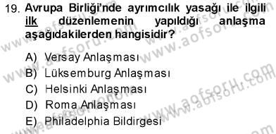 Sosyal Politika Dersi 2013 - 2014 Yılı (Final) Dönem Sonu Sınav Soruları 19. Soru