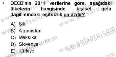Sosyal Politika Dersi 2013 - 2014 Yılı (Final) Dönem Sonu Sınav Soruları 7. Soru